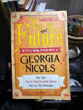 Load image into Gallery viewer, You and Your Future - Georgia Nicols
